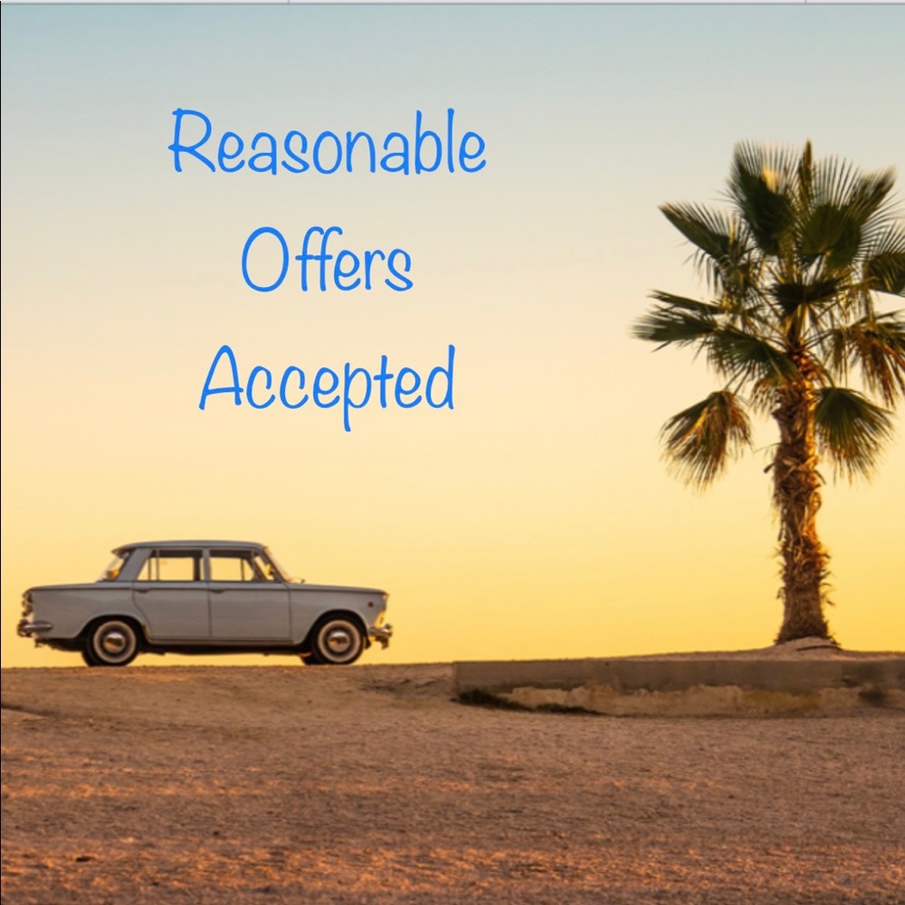 Reasonable Offers Accepted